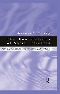 Foundations of Social Research - Michael Crotty