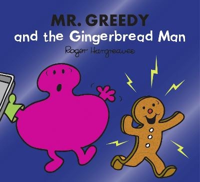 Mr. Greedy and the Gingerbread Man - Adam Hargreaves