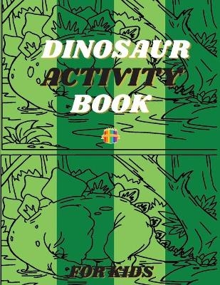 Dinosaur Activity Book - Melamie Rosch