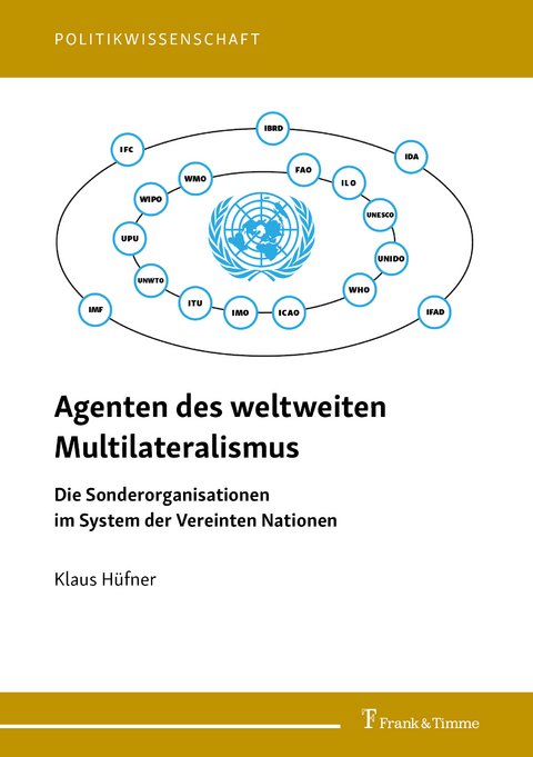 Agenten des weltweiten Multilateralismus - Klaus Hüfner