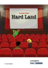 Hard Land – Benedict Wells – Lesebegleiter - Dr. Gesine Heddrich