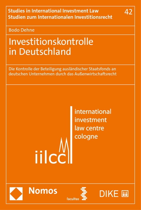 Investitionskontrolle in Deutschland - Bodo Dehne