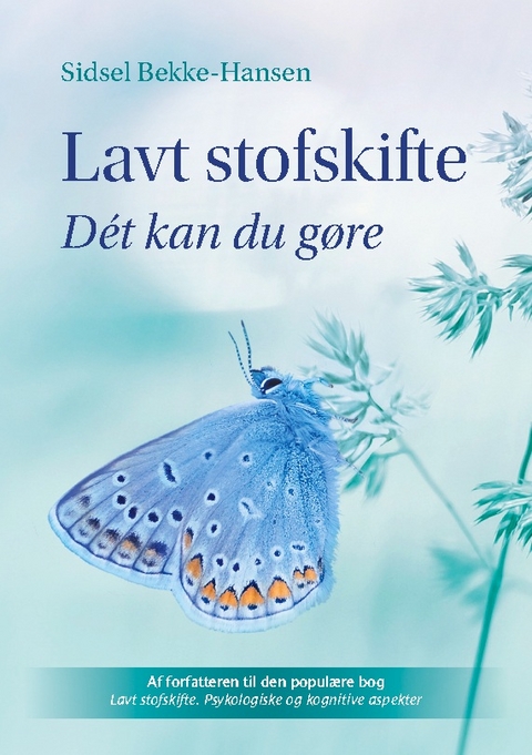 Lavt stofskifte - Sidsel Bekke-Hansen