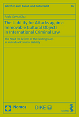 The Liability for Attacks against Immovable Cultural Objects in International Criminal Law - Pablo Gavira Díaz
