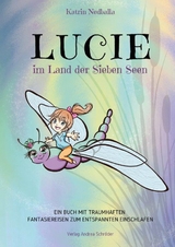 Lucie im Land der sieben Seen - Katrin Nedballa