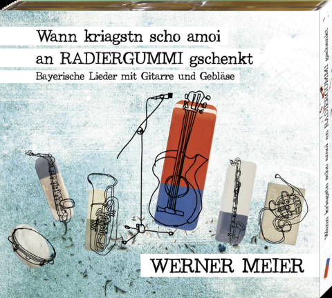 Wann kriagstn scho amoi an Radiergummi gschenkt - Werner Meier