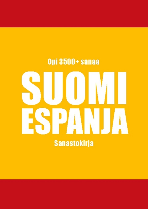 Suomi-espanja sanastokirja - Kristian Muthugalage
