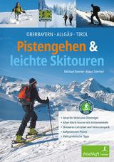 Pistengehen und leichte Skitouren - Michael Reimer, Klaus Stierhof