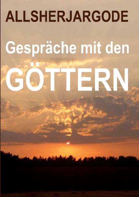 Gespräche mit den Göttern - ... Allsherjargode