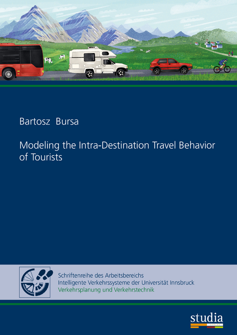 Modeling the Intra-Destination Travel Behavior of Tourists - Bartosz Bursa