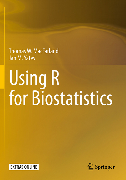 Using R for Biostatistics - Thomas W. MacFarland, Jan M. Yates