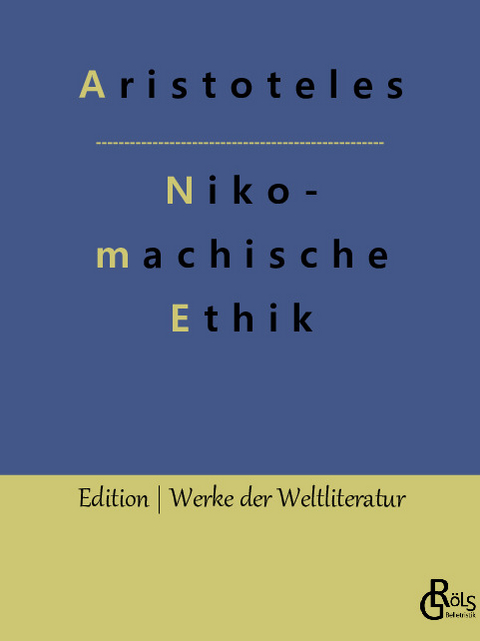Nikomachische Ethik -  Aristoteles