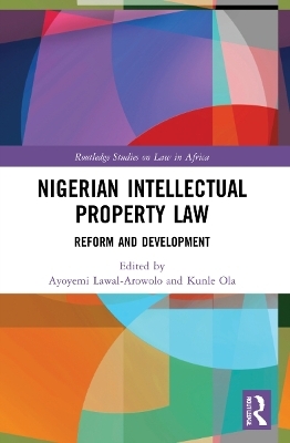 Nigerian Intellectual Property Law - 