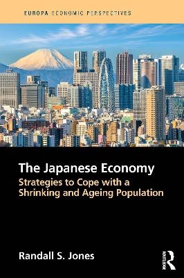 The Japanese Economy - Randall Jones