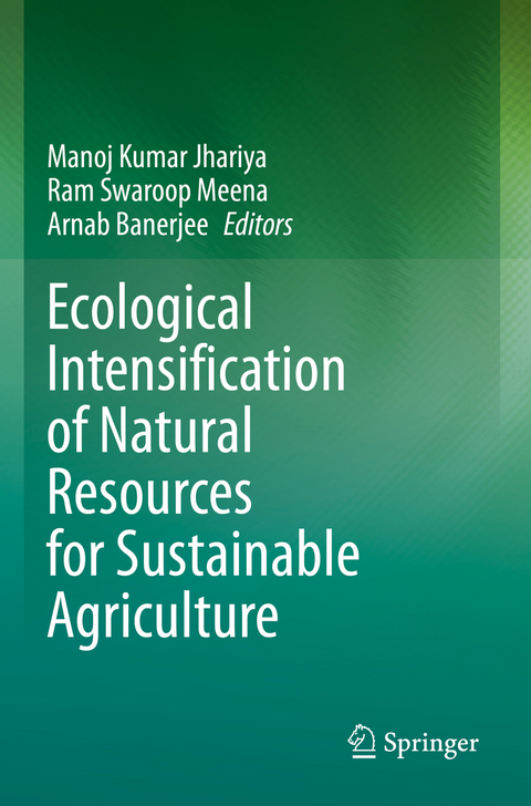 Ecological Intensification of Natural Resources for Sustainable Agriculture - 