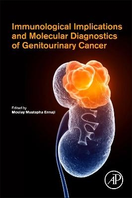 Immunological Implications and Molecular Diagnostics of Genitourinary Cancer - 