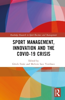 Sport Management, Innovation and the COVID-19 Crisis - 