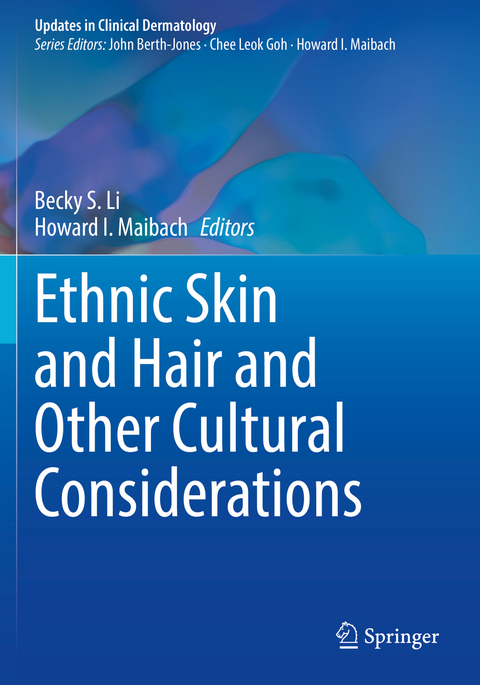 Ethnic Skin and Hair and Other Cultural Considerations - 