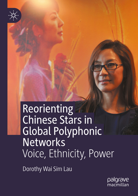 Reorienting Chinese Stars in Global Polyphonic Networks - Dorothy Wai Sim Lau