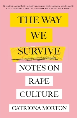 The Way We Survive - Catriona Morton