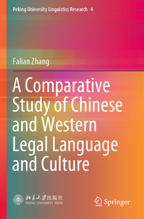 A Comparative Study of Chinese and Western Legal Language and Culture - Falian Zhang