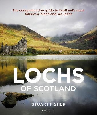 Lochs of Scotland - Stuart Fisher