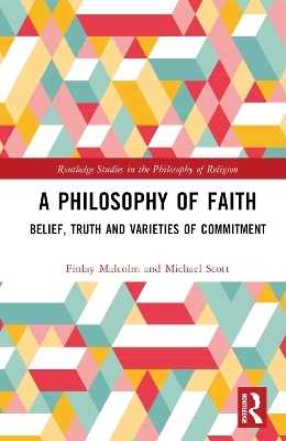 A Philosophy of Faith - Finlay Malcolm, Michael Scott