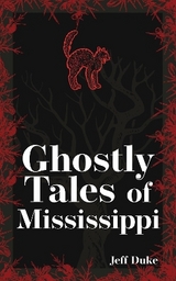 Ghostly Tales of Mississippi - Duke, Jeff