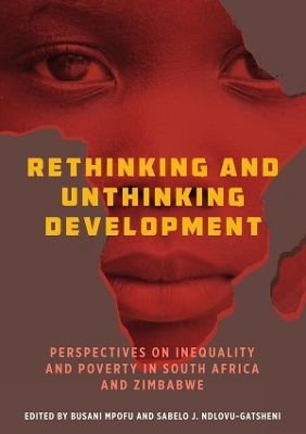Rethinking and Unthinking Development - 