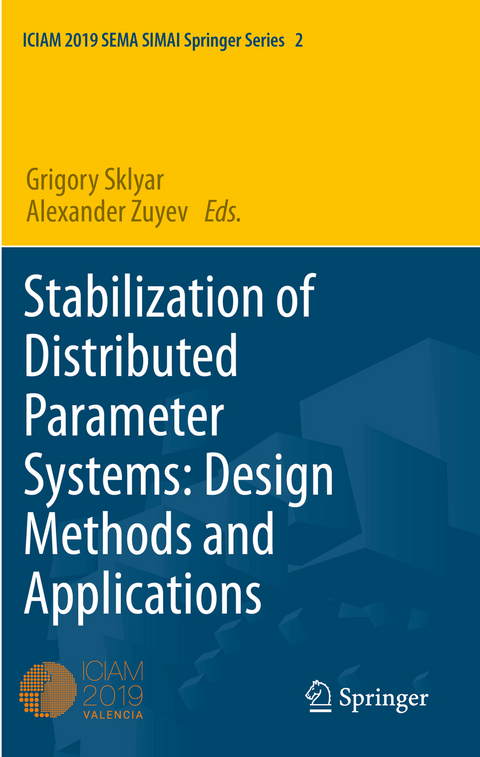 Stabilization of Distributed Parameter Systems: Design Methods and Applications - 