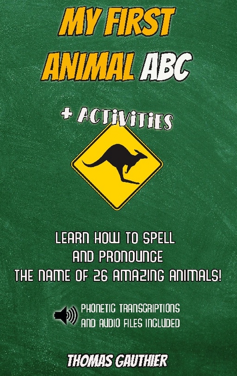 My First Animal ABC - Thomas Gauthier