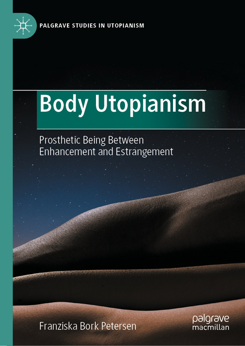 Body Utopianism - Franziska Bork Petersen