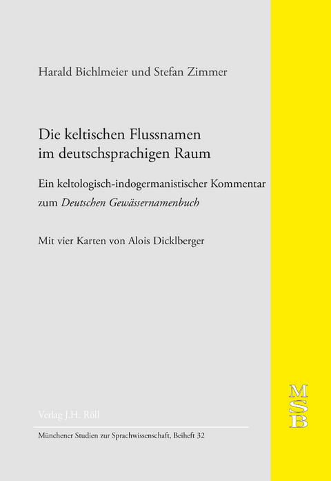 Die keltischen Flussnamen im deutschsprachigen Raum. -  Harald Bichlmeier, Zimmer Stefan