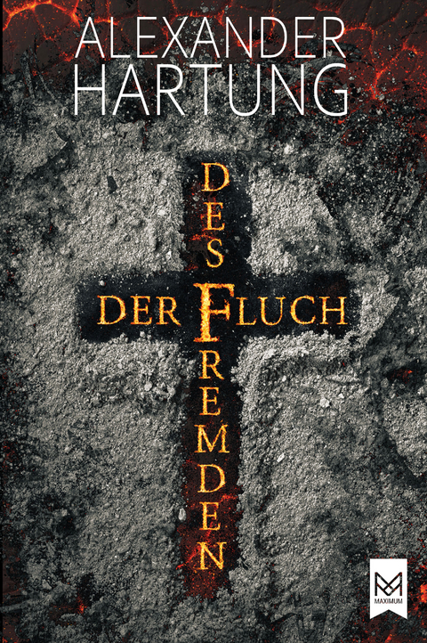 Der Fluch des Fremden - Alexander Hartung