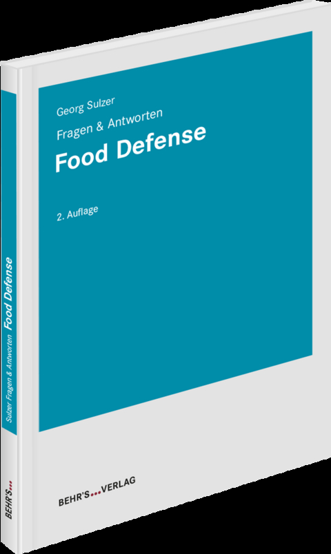Food Defense - Fragen & Antworten - Georg Sulzer