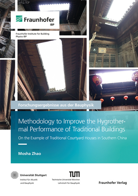 Methodology to Improve the Hygrothermal Performance of Traditional Buildings - Mosha Zhao