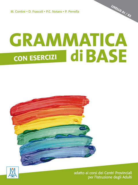 Grammatica di Base - Marco Contini, Daniela Frascoli, Paola Perrella, Pier Cesare Notaro