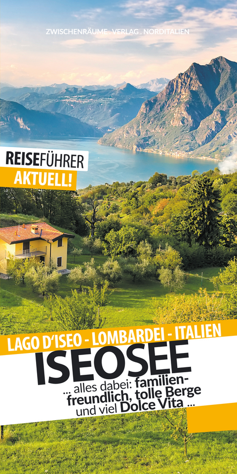 Iseosee - Reiseführer - Lago d'Iseo - Robert Hüther