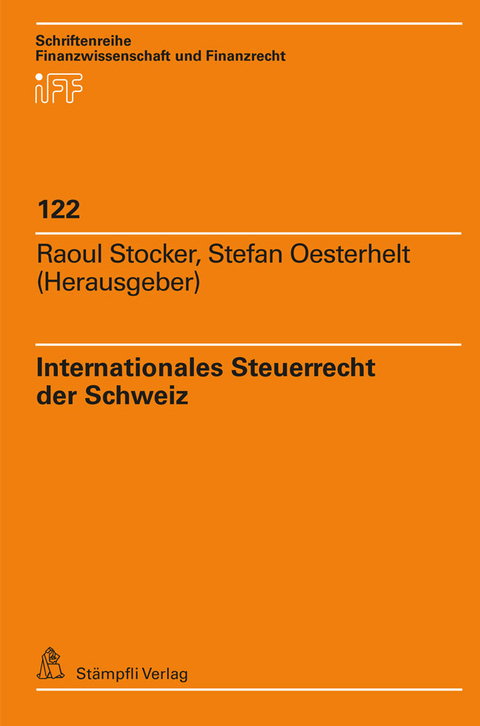 Internationales Steuerrecht der Schweiz - 