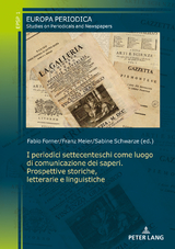 I periodici settecenteschi come luogo di comunicazione dei saperi. Prospettive storiche, letterarie e linguistiche - 