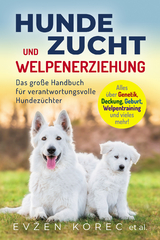 Hundezucht und Welpenerziehung - Evžen Korec