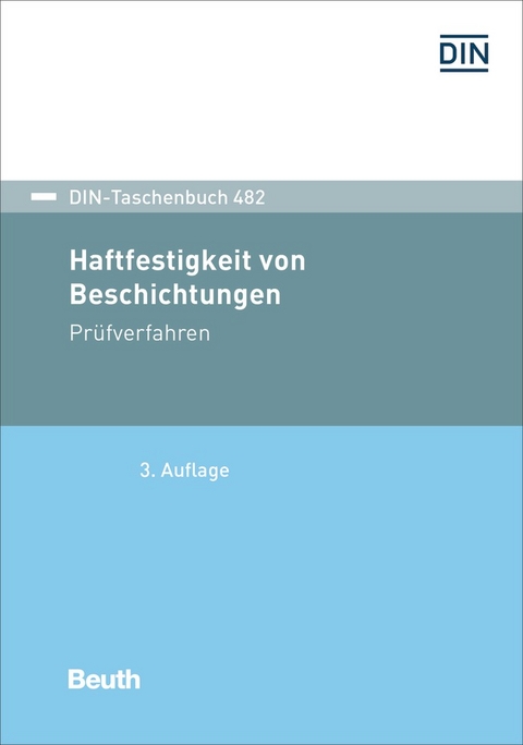 Haftfestigkeit von Beschichtungen - Buch mit E-Book