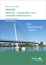 Arbeitsheft - Mathematik - Jahrgangsstufen 1 und 2 - Kurt Bohner, Roland Ott, Ronald Deusch, Stefan Rosner