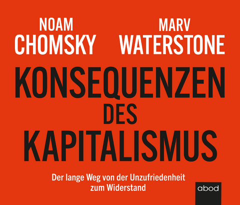 Konsequenzen des Kapitalismus - Noam Chomsky, Marv Waterstone