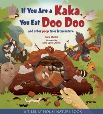 If You Are a Kaka, You Eat Doo Doo - Sara Martel