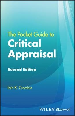 The Pocket Guide to Critical Appraisal - Iain K. Crombie