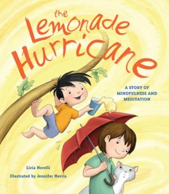 The Lemonade Hurricane - Licia Morelli