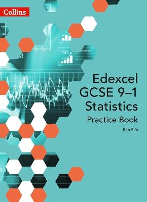 Edexcel GCSE (9-1) Statistics Practice Book - Rob Ellis