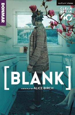 [BLANK] - Alice Birch