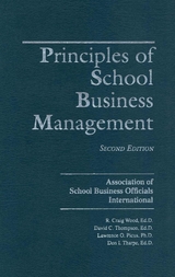 Principles of School Business Management -  R.  Wood Craig,  Lawrence O. Picus,  Don I. Tharpe,  David C. Thompson